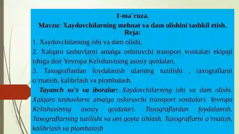 Xaydovchilarning mehnat va dam olishini tashkil etish