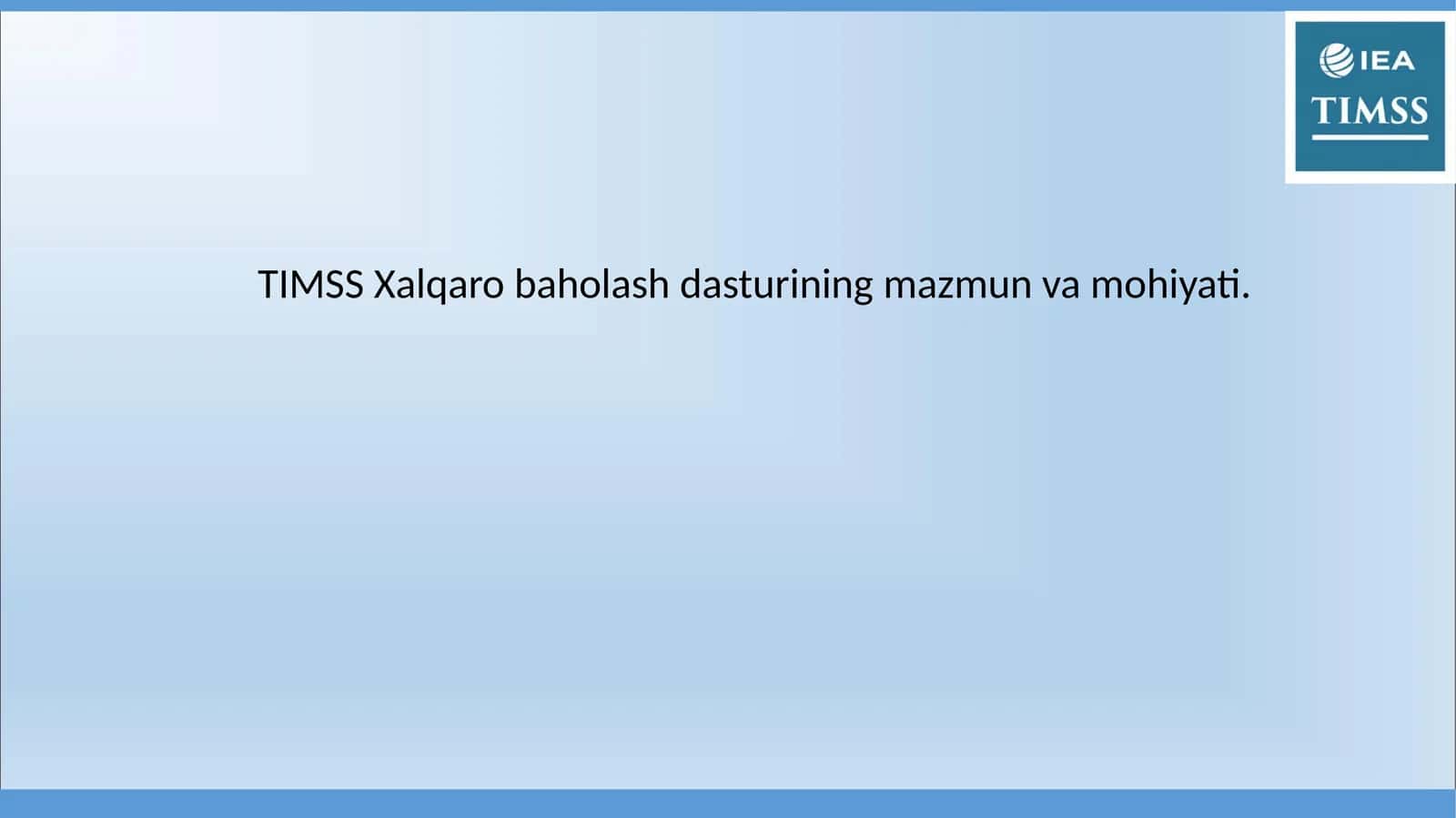 TIMSS Xalqaro baholash dasturi 1