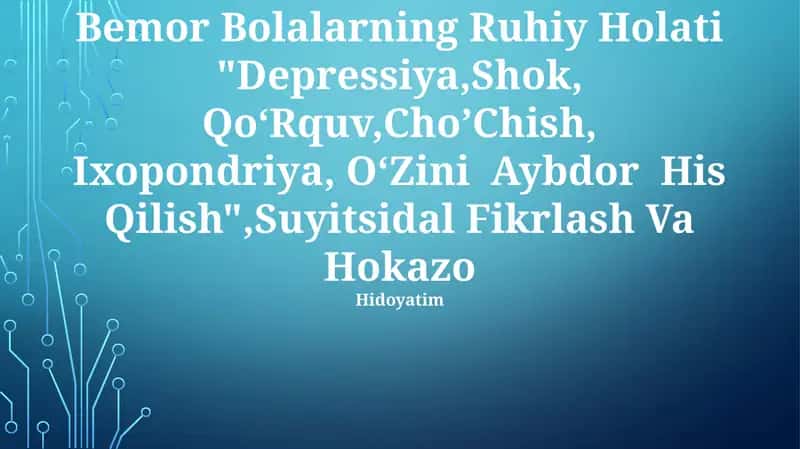 Bemor Bolalarning Ruhiy Holati 1
