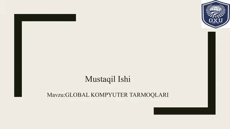 GLOBAL KOMPYUTER TARMOQLARI 1