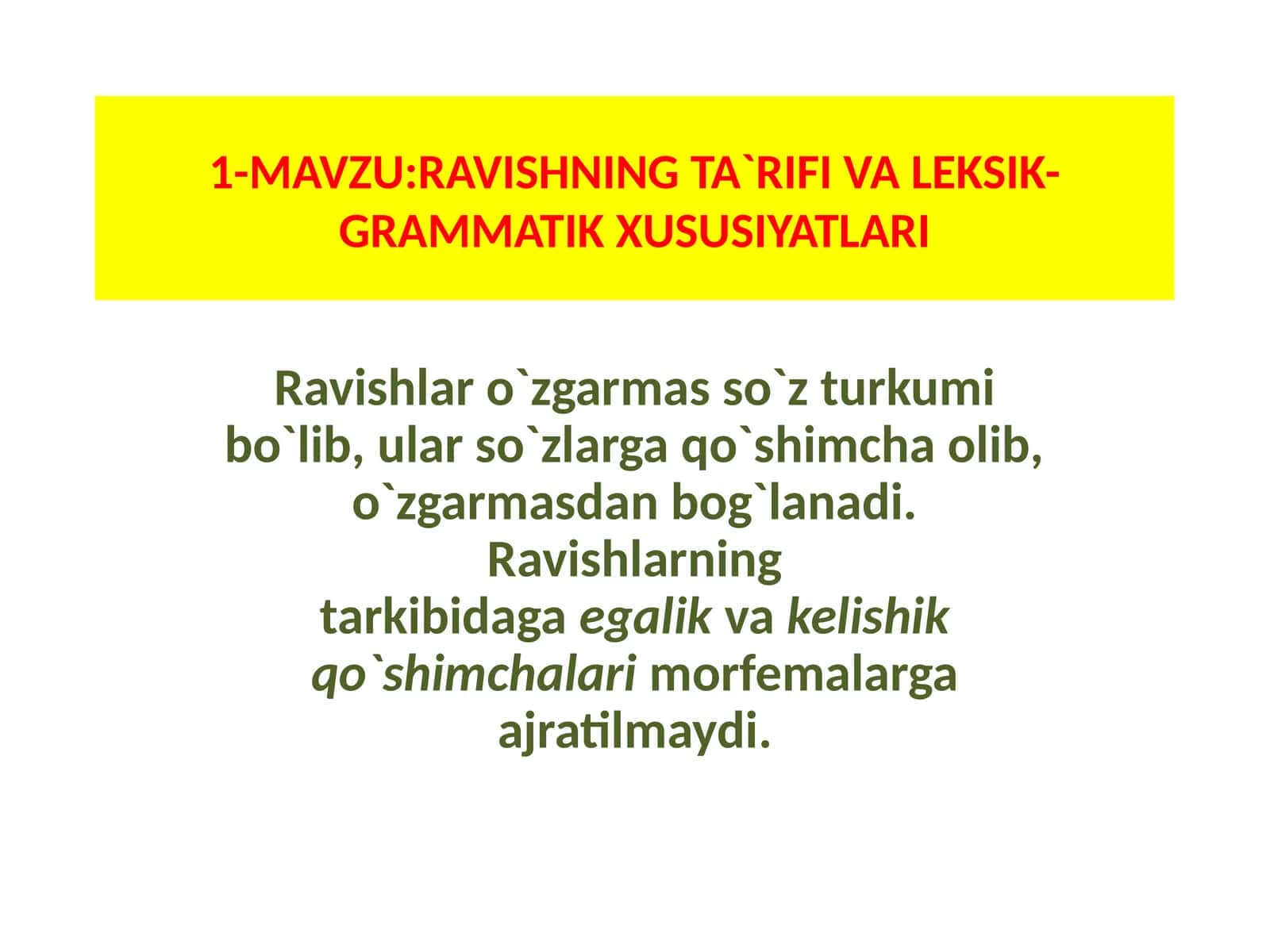 RAVISHNING TA`RIFI VA LEKSIK-GRAMMATIK XUSUSIYATLARI 1