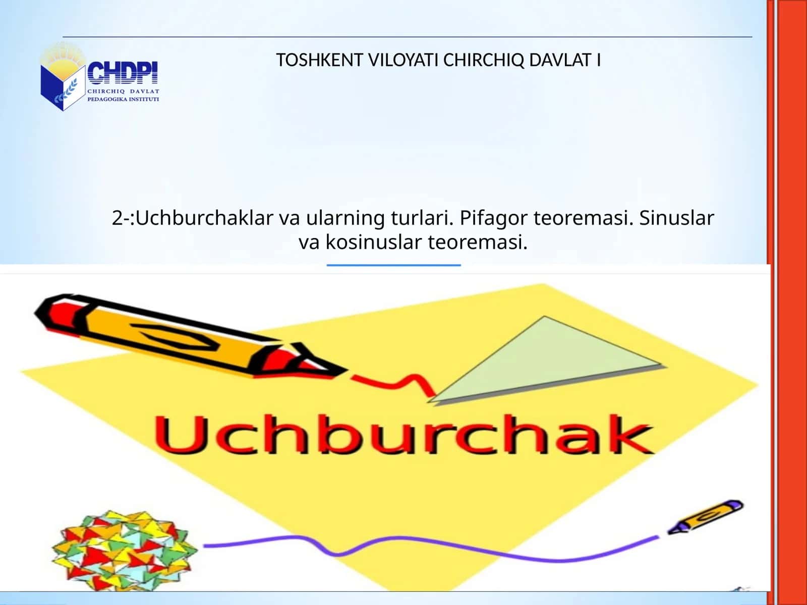 Uchburchaklar va ularning turlari 1