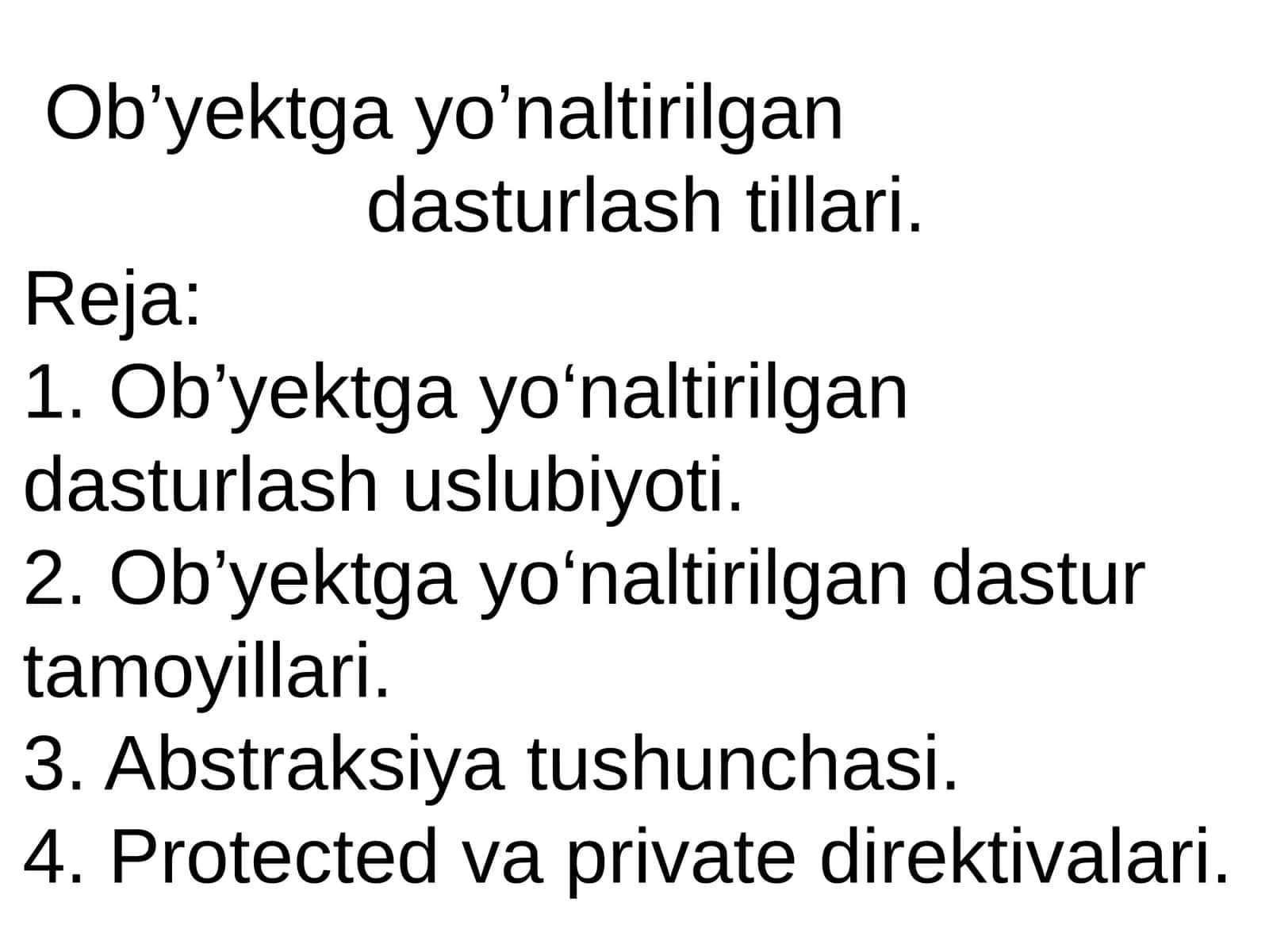 Obʻyektga yoʻnaltirilgan dasturlash tillari 1