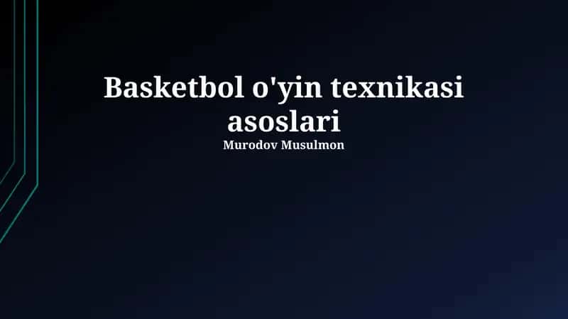 Basketbol o'yin texnikasi asoslari 1
