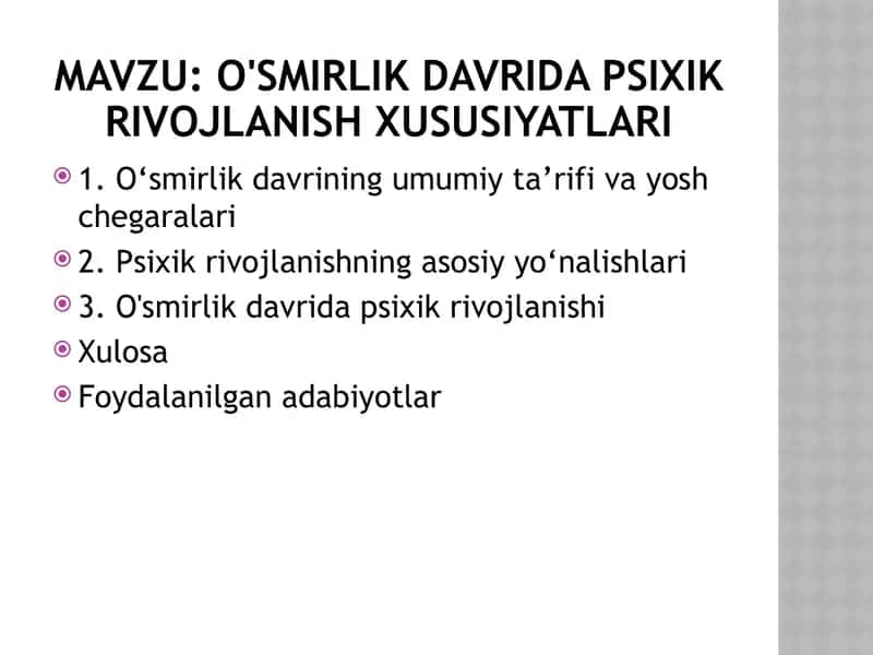 O'smirlik davrida psixik rivojlanish xususiyatlari 1