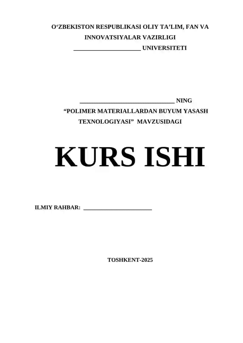 POLIMER MATERIALLARDAN BUYUM YASASH TEXNOLOGIYASI