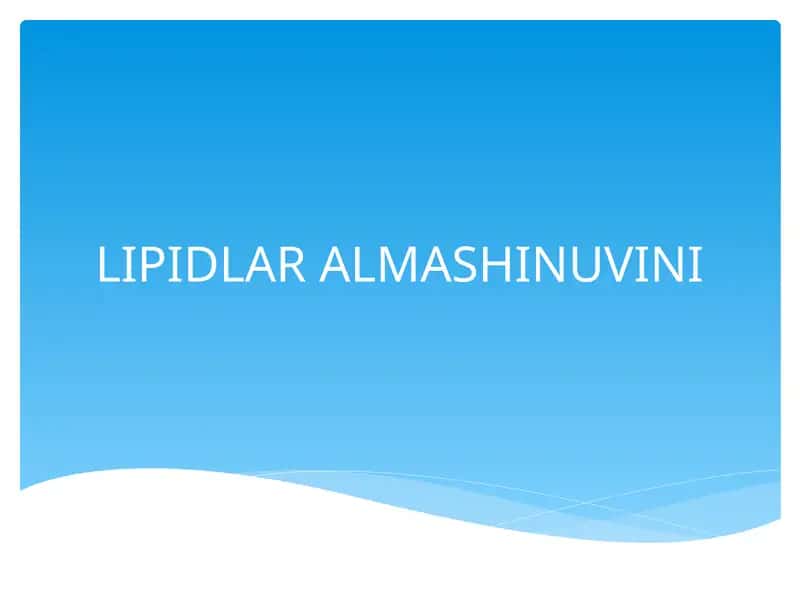 Lipidlar almashinuvi 1