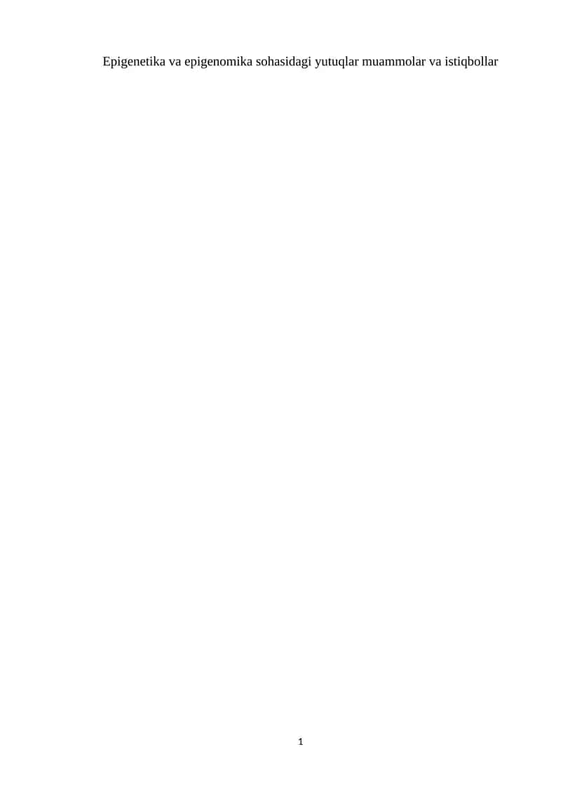 Epigenetika va epigenomika sohasidagi yutuqlar muammolar va istiqbollar 1