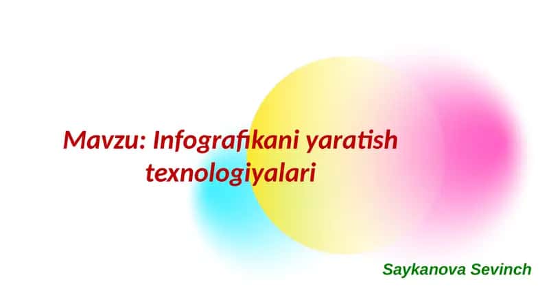 Infografikani yaratish texnologiyalari 1