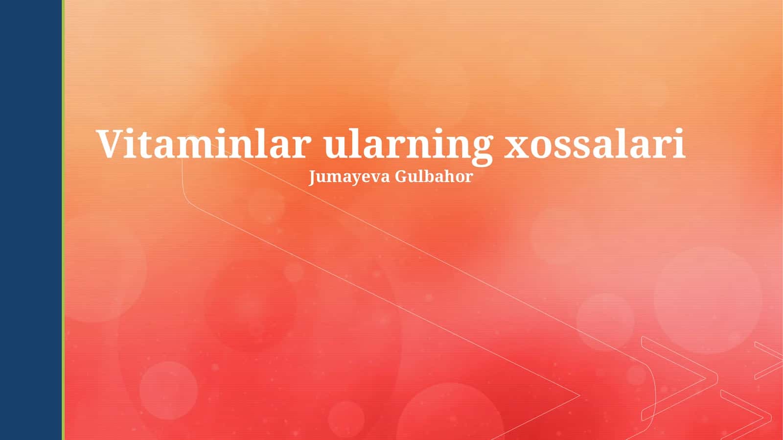 Vitaminlar ularning xossalari 1