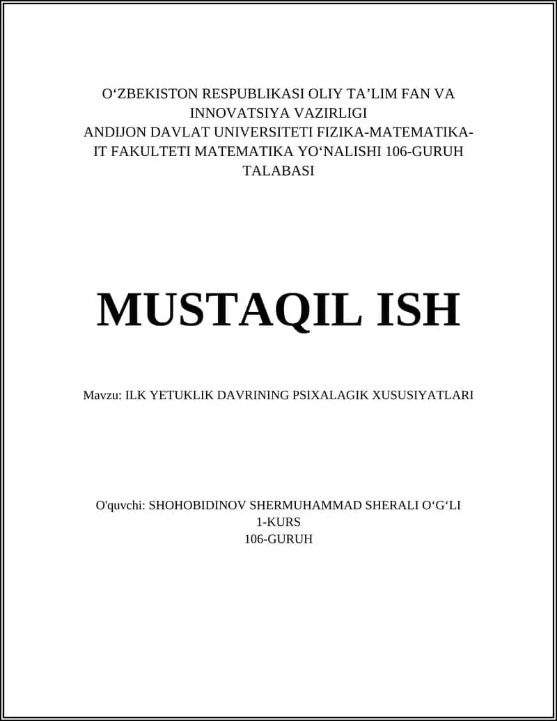 ILK YETUKLIK DAVRINING PSIXALAGIK XUSUSIYATLARI 1