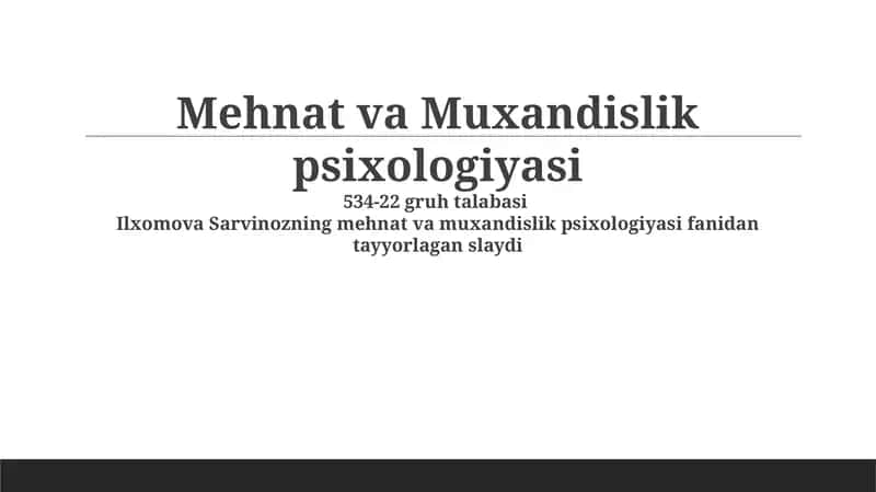 Mehnat va Muxandislik psixologiyasi 1