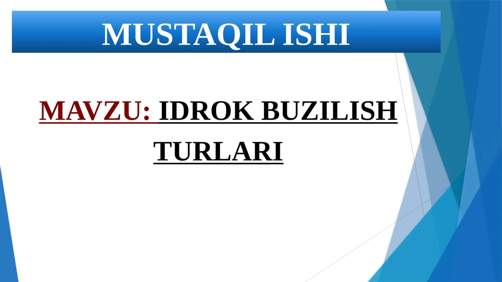 IDROK BUZILISH TURLARI 1