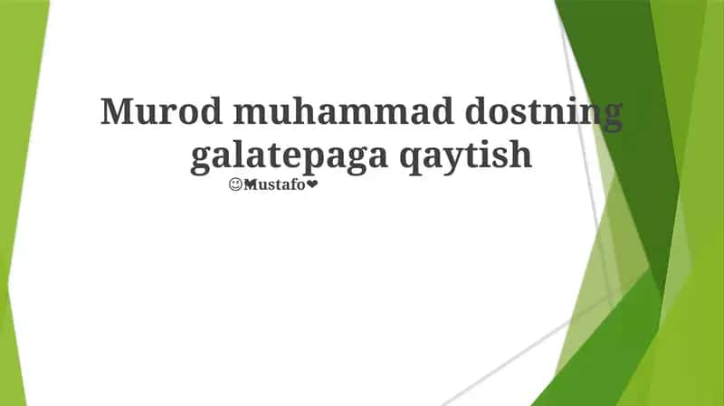 Muradning Galatepaga qaytishi 1