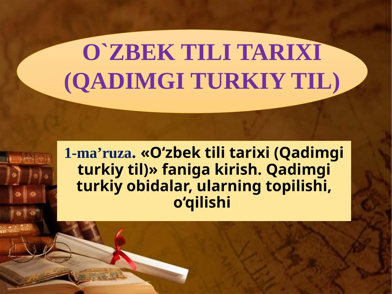 O`ZBEK TILI TARIXI (QADIMGI TURKIY TIL) 1