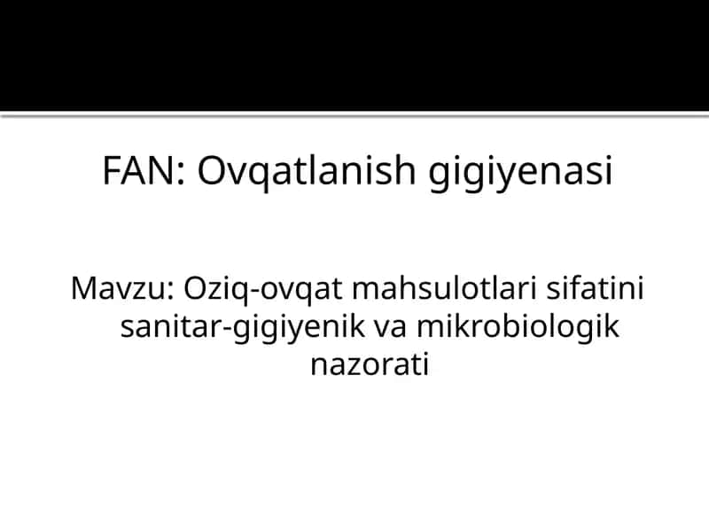 Oziq-ovqatlanish gigiyenasi 1