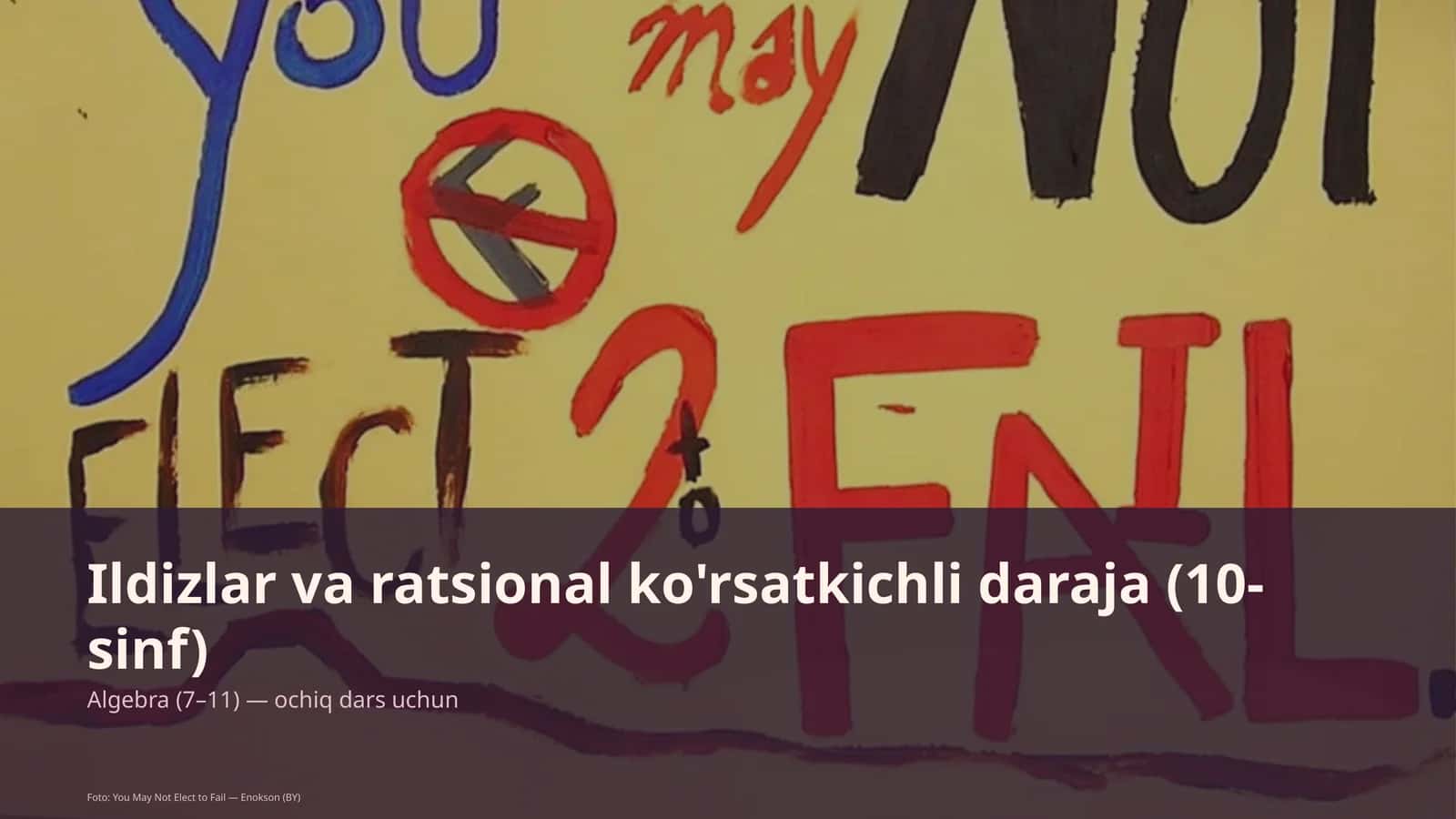 Ildizlar va ratsional ko'rsatkichli daraja (10-sinf) 1