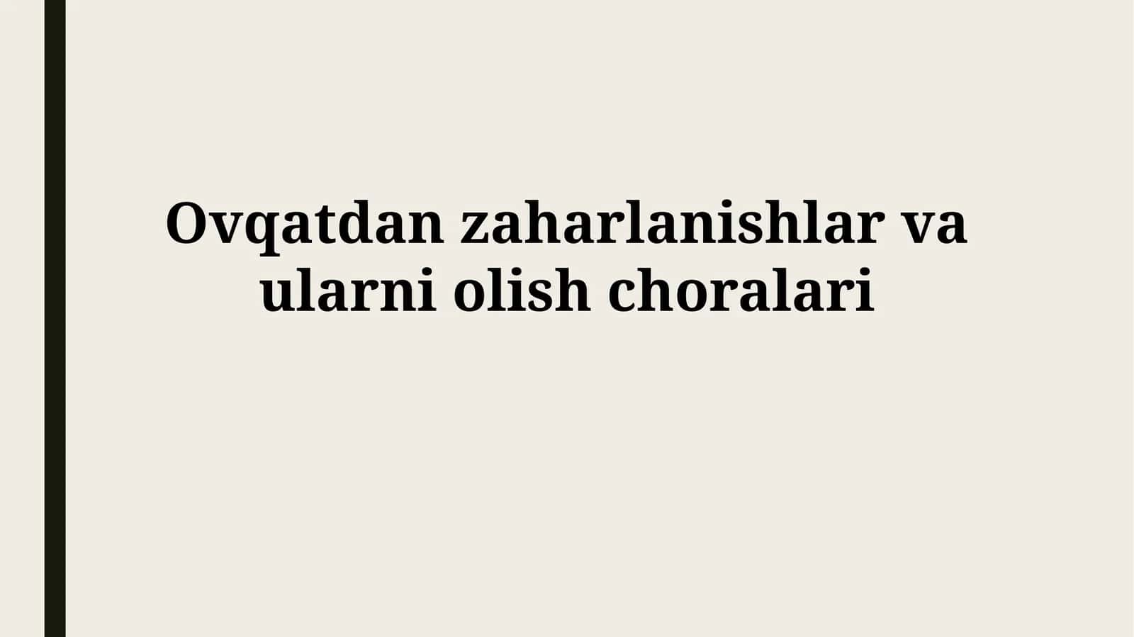 Ovqatdan zaharlanishlar va ularniolishchoralari 1