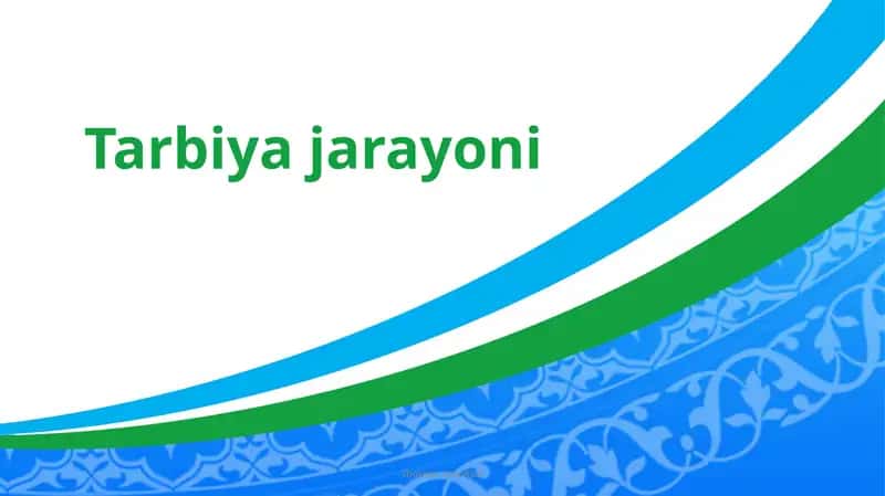 Tarbiya jarayoni 1