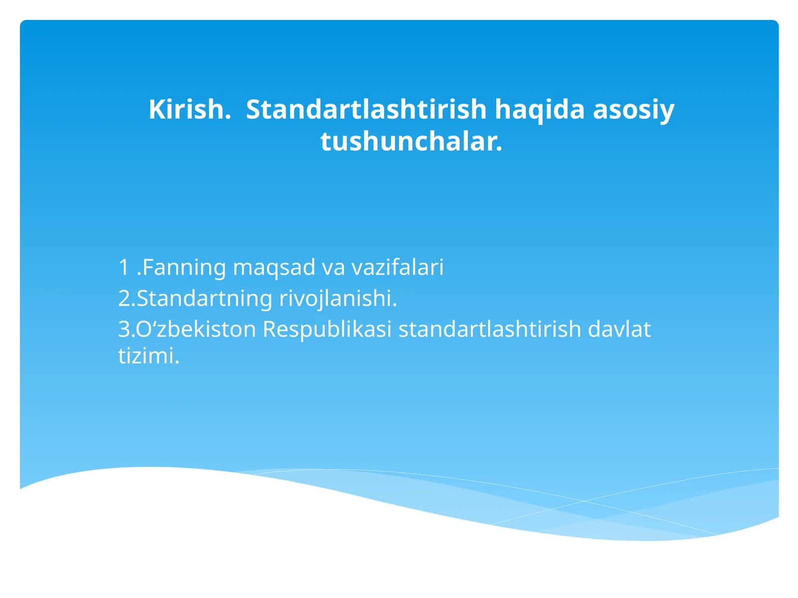 O‘zbekiston Respublikasi standartlashtirish davlat tizimi 1