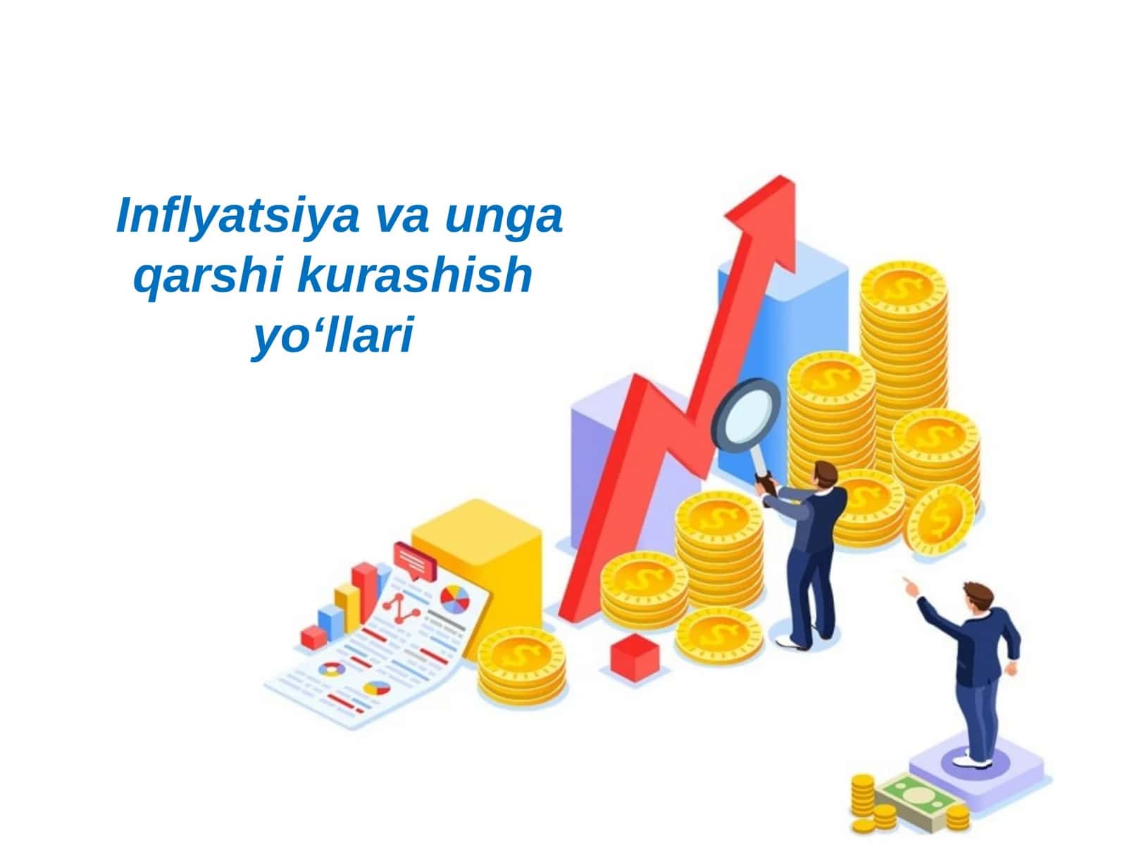 Inflyatsiya va unga qarshi kurashish yo‘llari 1