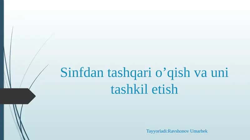 Sinfdantashqario’qish va unitashkiletish 1