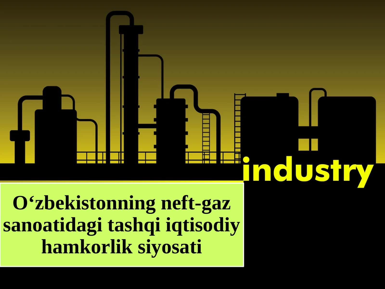 Neft va gaz sanoatiga umumiy tavsif 1