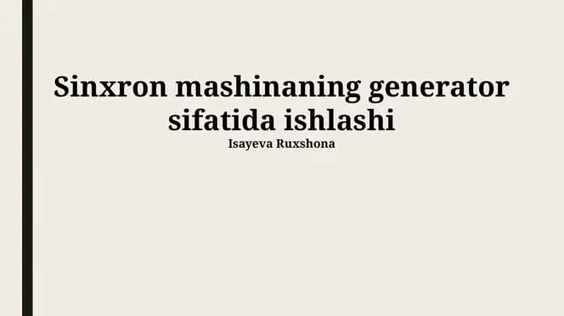 Sinxron mashinaning generator sifatida ishlashi 1