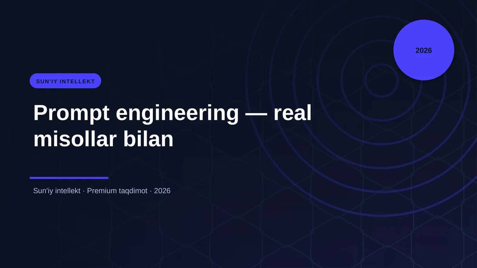 Prompt engineering — real misollar bilan 1