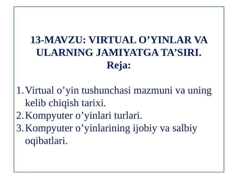 VIRTUAL O’YINLAR VA ULARNING JAMIYATGA TA’SIRI 1
