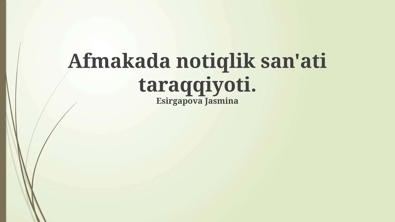 Afmakada notiqlik san'ati taraqqiyoti 1