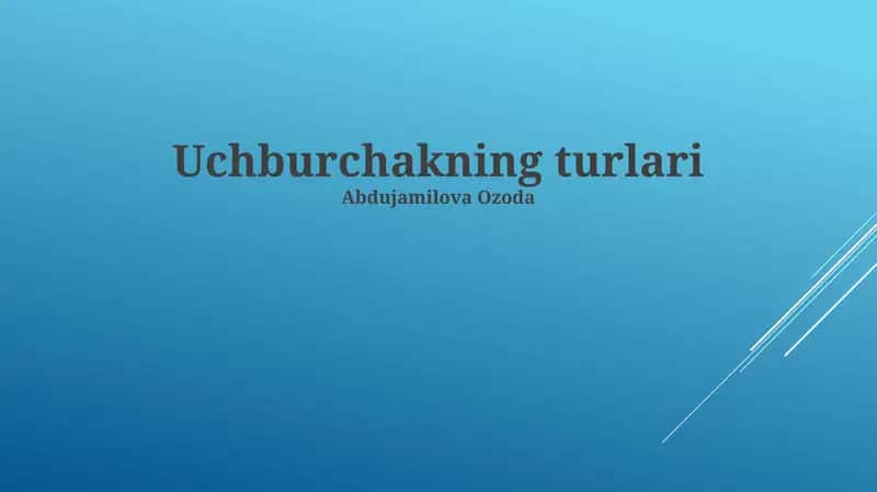 Uchburchakning turlari 1