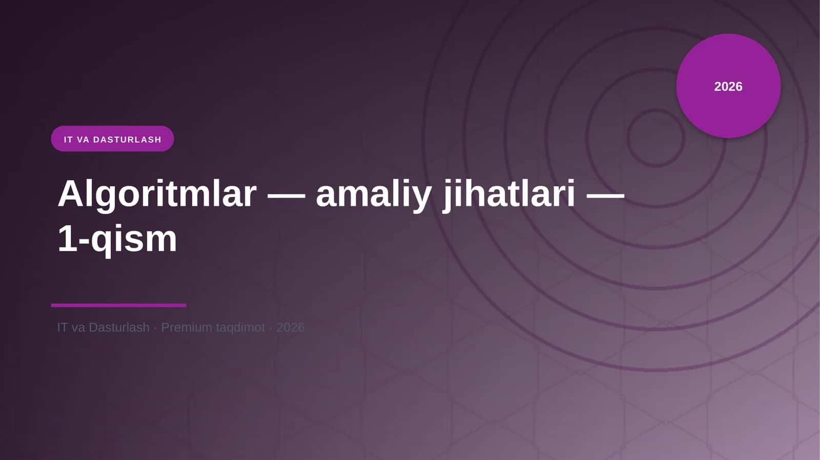 Algoritmlar — amaliy jihatlari — 1-qism 1
