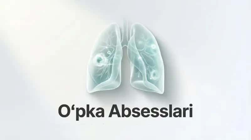 Oʻpka Absesslari 1