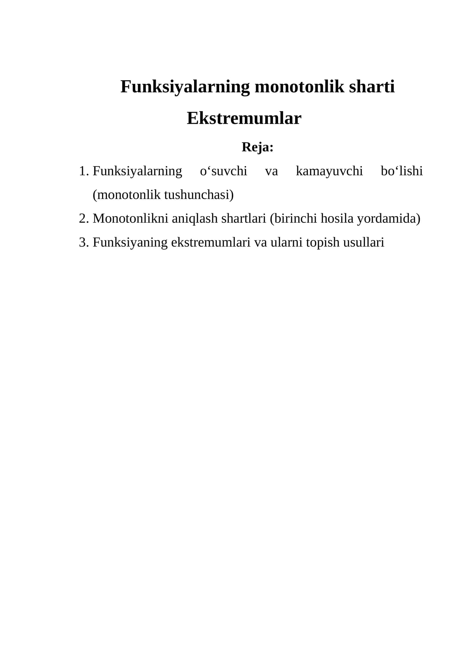 Funksiyalarning monotonlik sharti Ekstremumlar 1