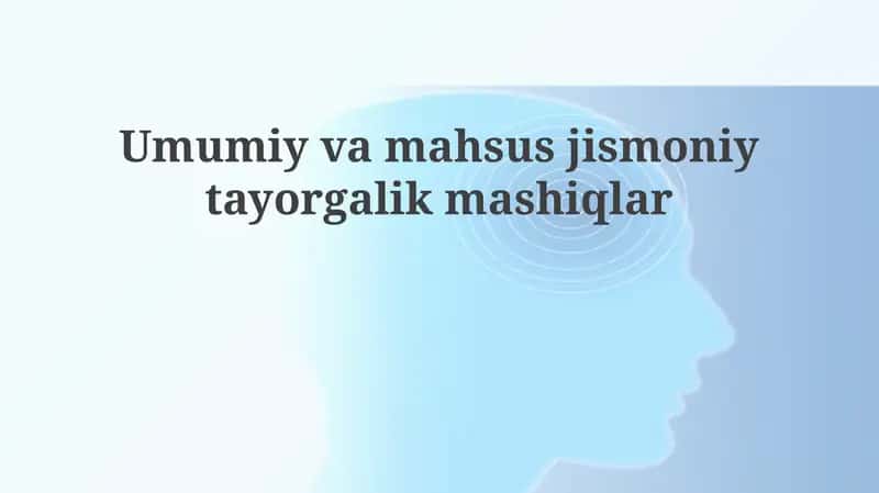 Umumiy va Maxsus Jismoniy Tayyorgarlik 1