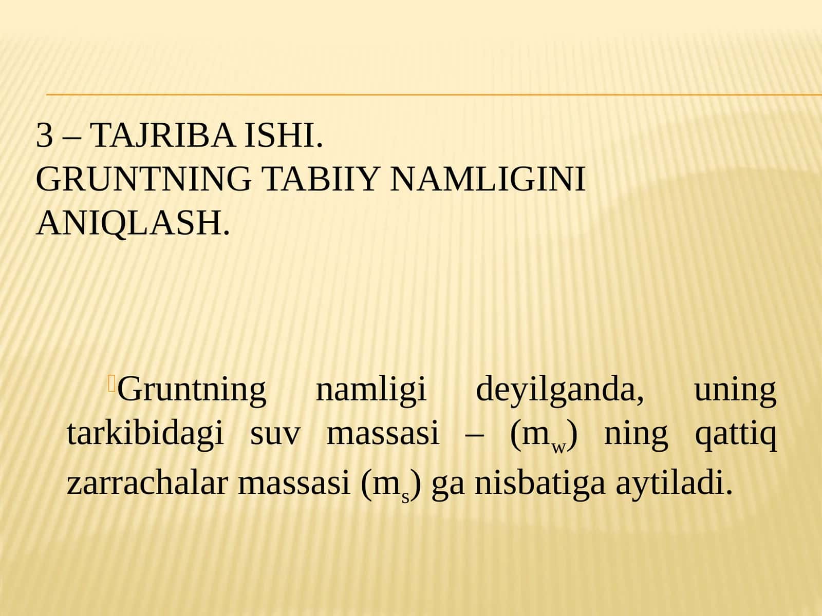 TAJRIBA ISHI.GRUNTNING TABIIYNAMLIGINI ANIQLASH 1