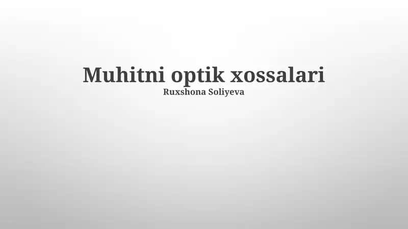 Muhitni optik xossalari 1
