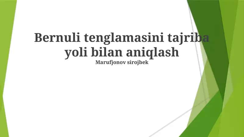 Bernuli Tenglamasini Tajriba Yoli bilan Aniqlash 1