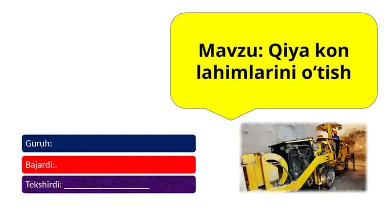 Qiya kon lahimlarini o‘tish 1