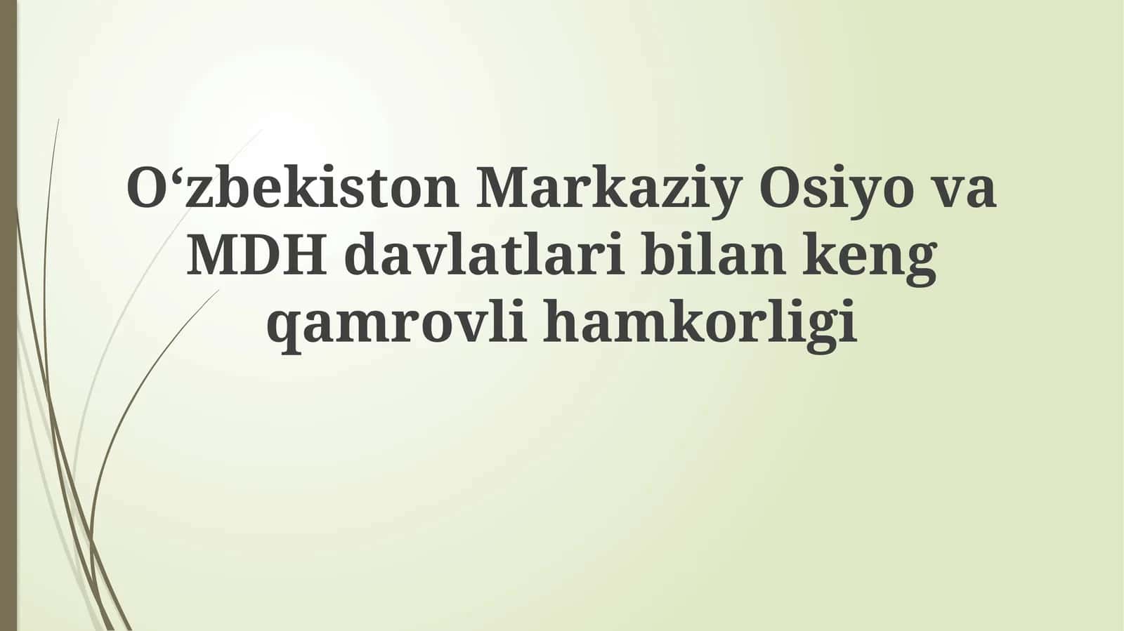 Tarixiy aloqalar va siyosiy hamkorlik 1