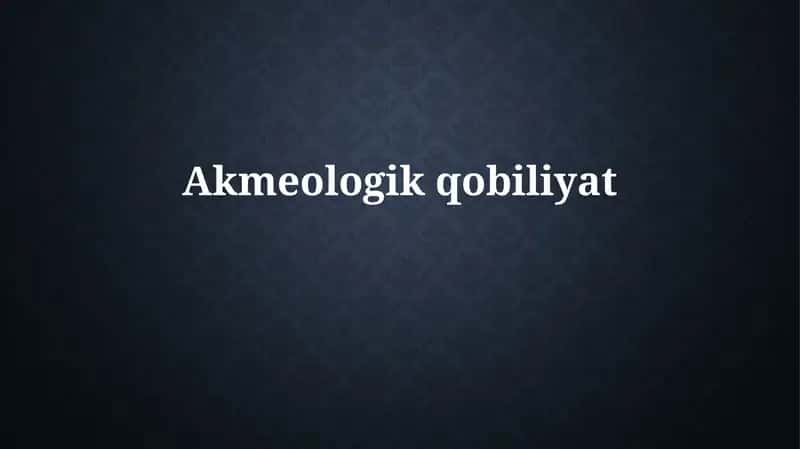 Akmeologik Qobiliyat 1