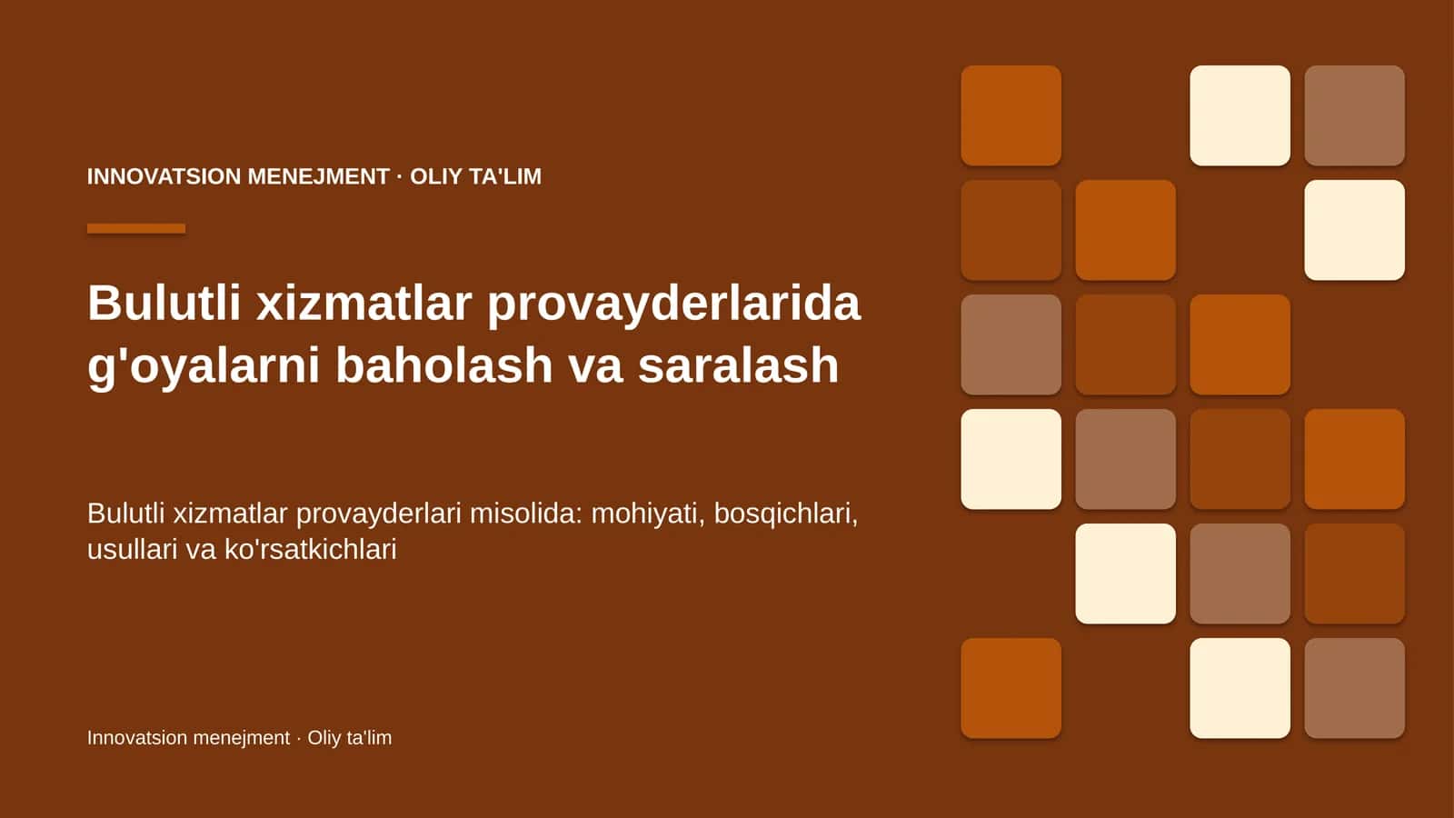 Bulutli xizmatlar provayderlarida g'oyalarni baholash va saralash 1