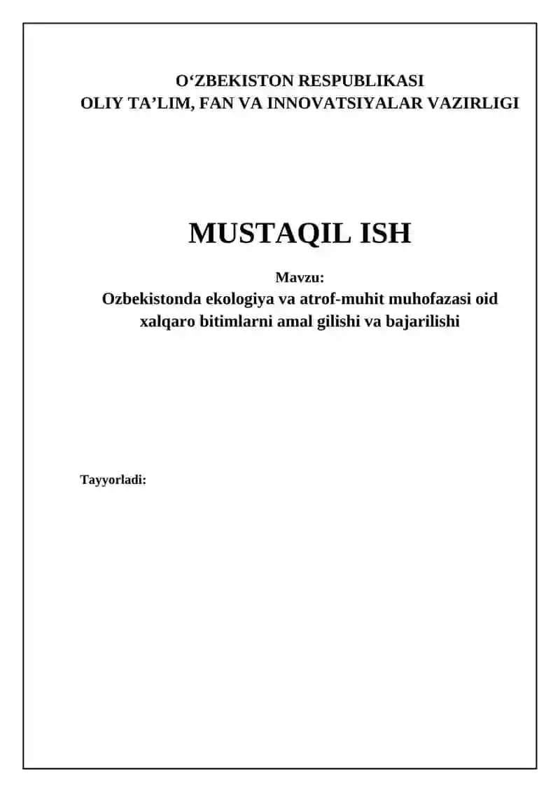 O'zbekistonda ekologiya va atrof-muhit muhofazasi oid xalqaro bitimlarni amal gilishi va bajarilishi