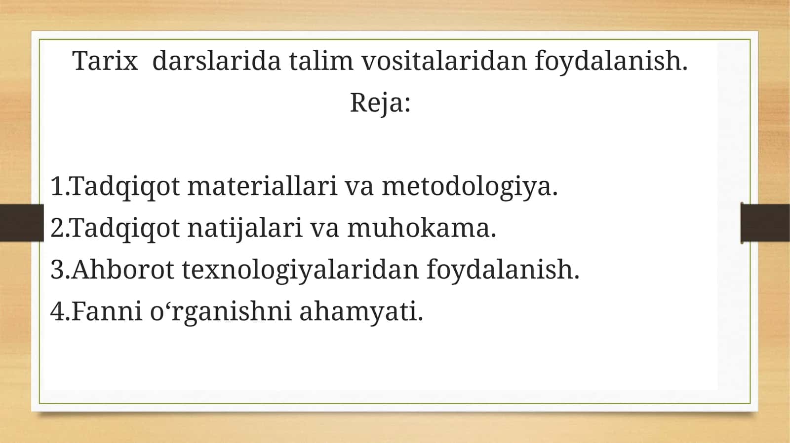 Tarix darslarida ta'lim vositalaridan foydalanish 1
