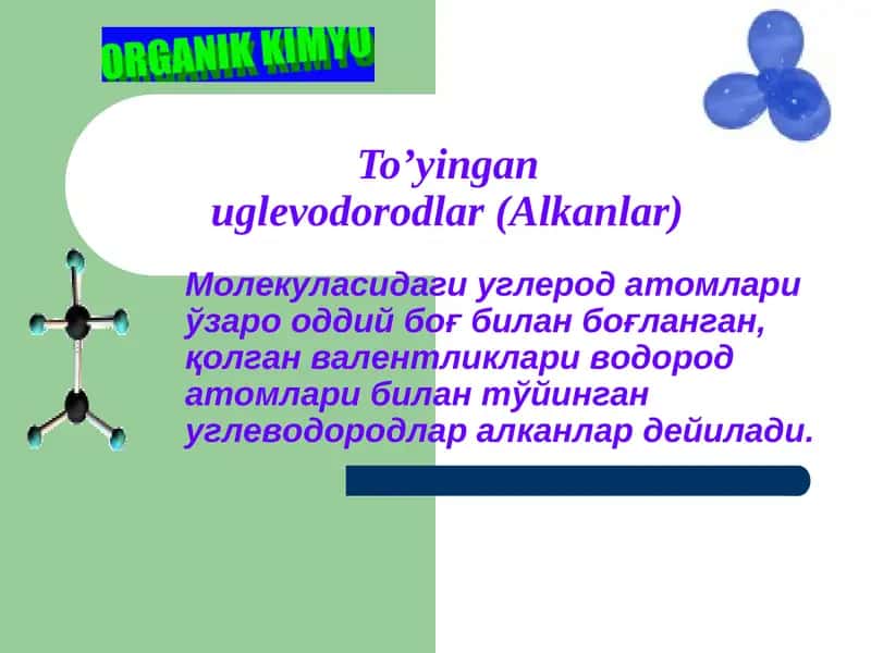 To’yinganuglevodorodlar (Alkanlar) 1