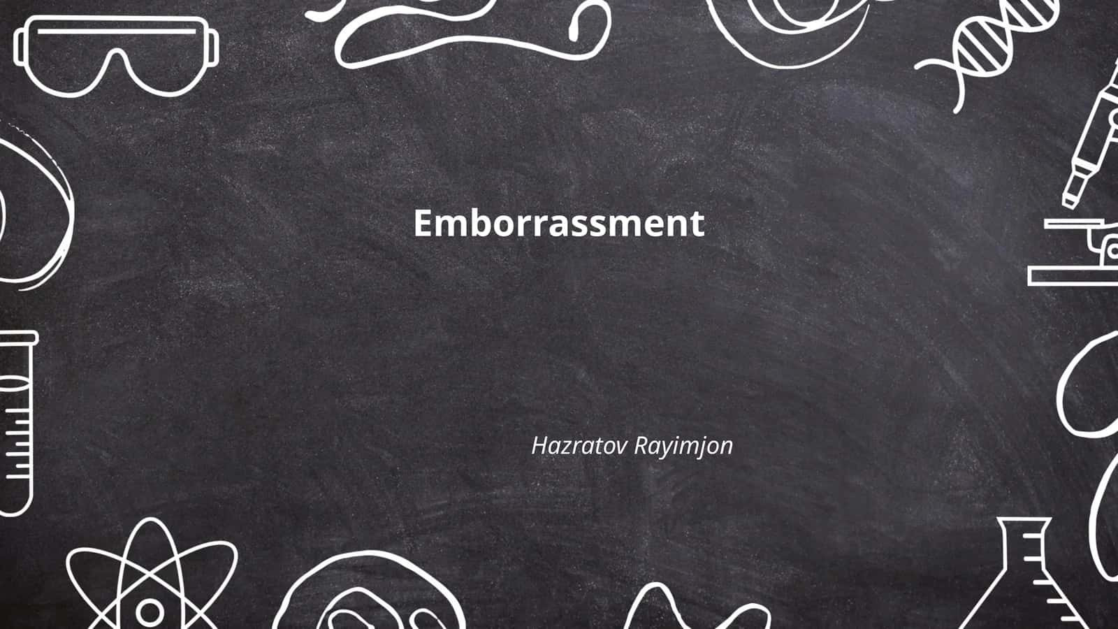 Embarrassment 1