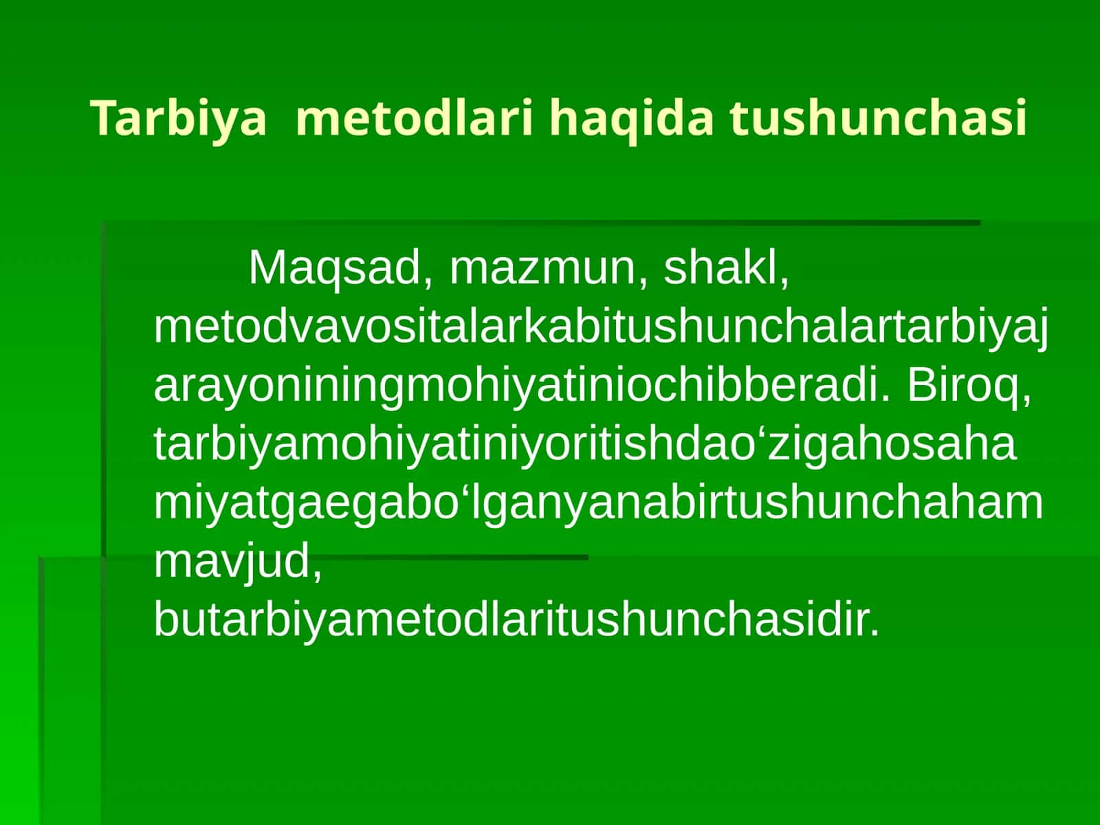 Tarbiya metodlari haqida tushunchasi 1