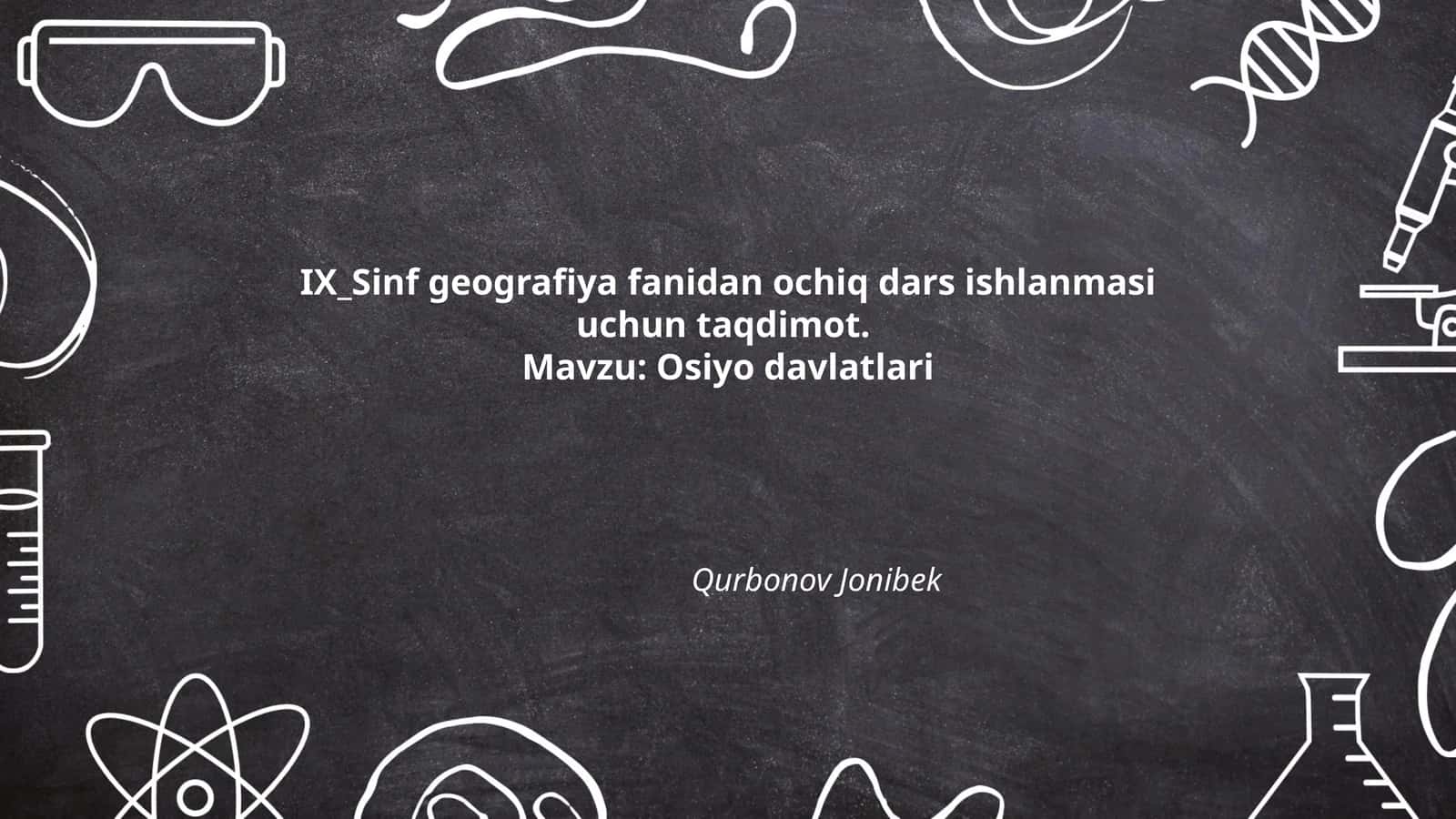 IX_Sinf geografiya fanidan ochiq dars ishlanmasi 1