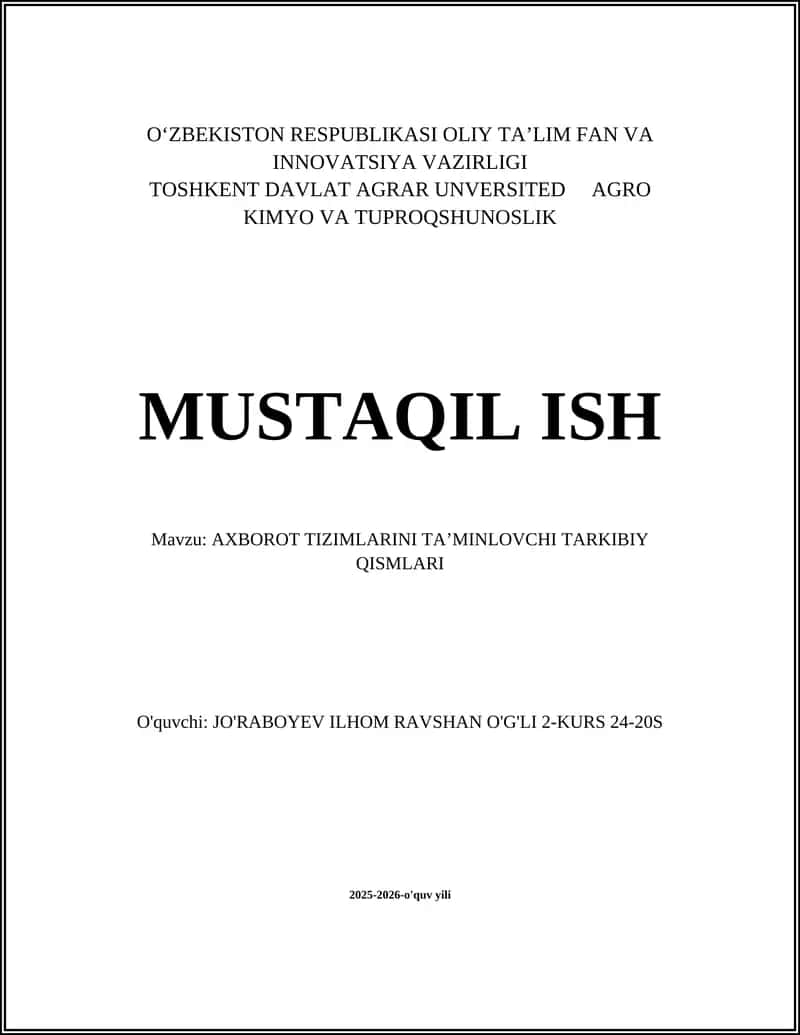 AXBOROT TIZIMLARINI TA’MINLOVCHI TARKIBIY QISMLARI 1